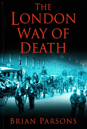 London way of death by Brian Parsons