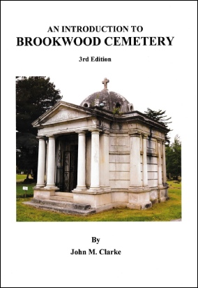 Introduction to Brookwood Cemetery 3rd ed by John Clarke