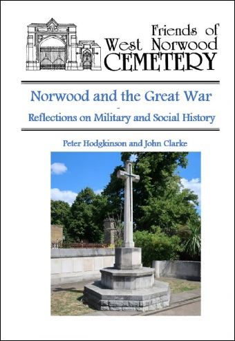 Norwood and the Great War by Peter Hodgkinson and John Clarke