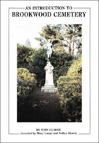 Introduction to Brookwood Cemetery by John Clarke, Mary Lucas and Arthur Storie